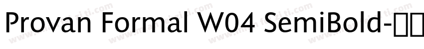 Provan Formal W04 SemiBold字体转换